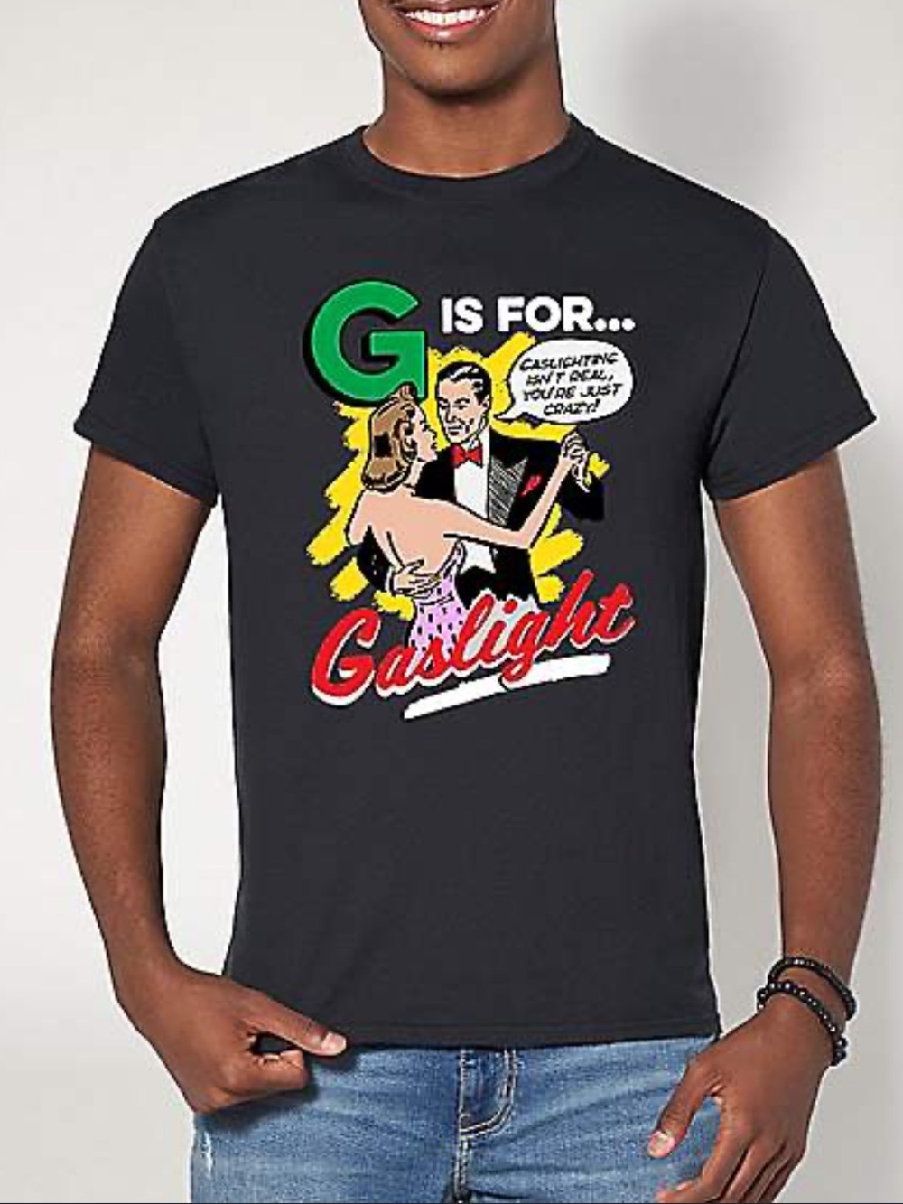 G Is For Gaslight Graphic T Shirt